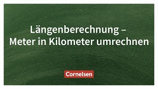 Längenangaben umrechnen – Einfach erklärt  Cornelsen Verlag Grundschule [upl. by Ahsin]