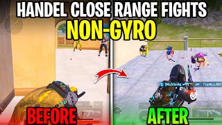 IMPROVE YOUR CLOSE RANGE NONGYROSCOPE 🔥 HOW TO IMPROVE CLOSE RANGE FIGHTS TIPS AND TRICKS BGMIPUBG [upl. by Naillij]