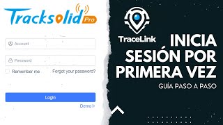 TUTORIAL 2024 TRACKSOLID PRO PARA ACCEDER A LA PLATAFORMA POR PRIMERA VEZ [upl. by Cassella]