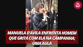 Manuela DÁvila enfrenta homem que grita com ela na campanha uma aula [upl. by Aztin]