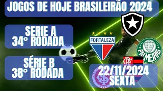 JOGOS DE HOJE BRASILEIRÃO ⚽️SÉRIE A  SÉRIE B  HORÁRIO  ONDE ASSISTIR  JOGOS DE HOJE [upl. by Almira]