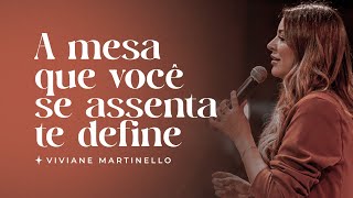 A mesa que você se assenta te define  Pra Viviane Martinello [upl. by Lednic618]