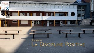 La Discipline Positive dans la Classe et l’établissement  POURQUOI [upl. by Mort]