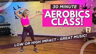 AEROBICS CLASS WORKOUT  High or Low Impact Cardio To the BEAT [upl. by Deb535]