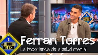 Ferran Torres sobre la importancia de la salud mental  El Hormiguero [upl. by Akihsay553]