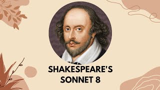 Shakespeares sonnet 8 with summary amp explanation  William Shakespeare  English Poem Literature [upl. by Karyl680]