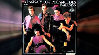 Alaska y Los Pegamoides  Bailando versión single [upl. by Nadaba]