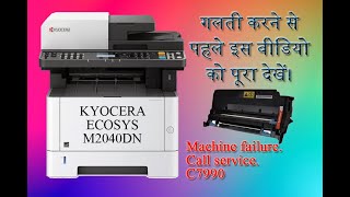 Kyocera Ecosys M2040DN  C7990 Error  Quick solution [upl. by Zampino]