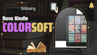 Unboxing Kindle ColorSoft o Kindle Colorido [upl. by Killam968]