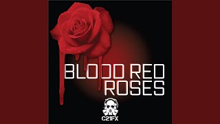 Blood Red Roses [upl. by Sami267]