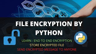 File encryption and decryption by python  EASY TUTORIAL [upl. by Meehyr]