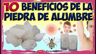 10 beneficios y usos de la piedra de alumbrePIEDRA DE ALUMBRE USOS BENEFICIOS [upl. by Rellek]