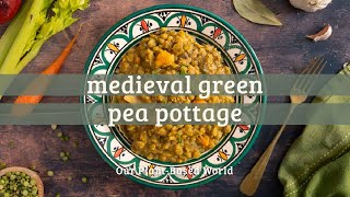 Medieval Green Pea Pottage [upl. by Alyehc]