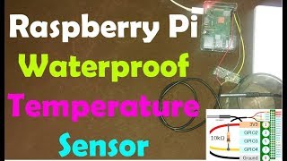 Raspberry Pi  DS18B20 Waterproof Temperature Sensor [upl. by Fasano856]