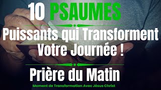 Voyez comment ces 10 Psaumes peuvent changer votre vie en 30 jours [upl. by Eciened]