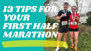 13 TIPS FOR YOUR FIRST HALF MARATHON [upl. by Nelra]