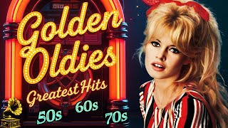 Unforgettable Oldies but Goodies 📀 The Best of the 50s 60s amp 70s 📀 Golden Oldies Greatest Hits [upl. by Bryanty831]