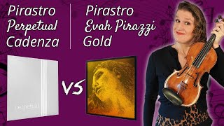 Violin String Review Pirastro Perpetual Cadenza vs Evah Pirazzi Gold [upl. by Ohaus]