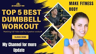 Morning Dumbbell Routine 5 Best Exercises to Sculpt Your Bod [upl. by Nnylyaj]