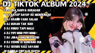 DJ TIKTOK LAGU VIRAL 2024  DJ JIKA HANYA GURAUAN TAK MUNGKIN KU BERTAHAN REMIX FULL BASS TIKTOK [upl. by Annah]