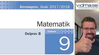 ÅK 9 NATIONELLT PROV I MATEMATIK VT 2018 Del B utan räknare [upl. by Enaled]