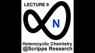 2021 Heterocyclic Chemistry Lecture 6 [upl. by Brotherson]