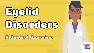 Eyelid Disorders  A General Overview [upl. by Galasyn752]