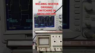 Welding inverter switching test in oscilloscope shorts shorts [upl. by Iznik]