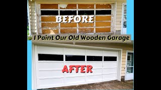 DIY HOW TO PAINT YOUR OLD WOODEN GARAGE DOOR [upl. by Novi418]