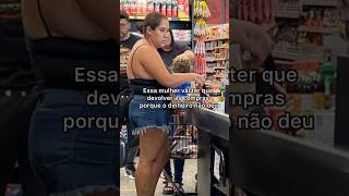 MULHER CHORA AO TER QUE DEVOLVER COMPRAS NO CAIXA DO SUPERMERCADO [upl. by Hieronymus]