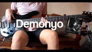 Demonyo Redefined  juan karlos Bass Cover [upl. by Noyk]