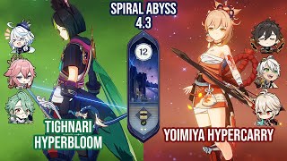 C1 Tighnari Hyperbloom amp C0 Yoimiya Hypercarry  Spiral Abyss 43 Floor 12 9 Stars  Genshin Impact [upl. by Kutchins]