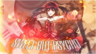 SWEET BUT PSYCHO  「AMV」  CRAZY ANIME GIRLS [upl. by Line]