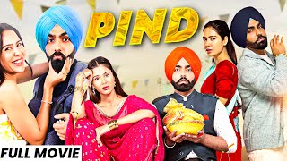 Pind Full Movie  Ammy Virk New Movie  Sonam Bajwa  New Punjabi Movie 2024  Punjabi Movies [upl. by Amena94]