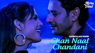 Harbhajan Mann  Chan Naal Chandani  Mera Pind My Home [upl. by Elmaleh]