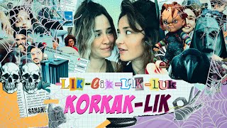 KORKAKLık  LıkLikLukLük 6bölüm [upl. by Ecinahc]