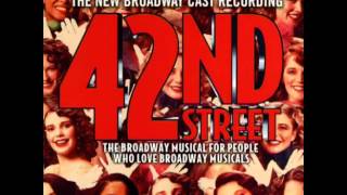 42nd Street 2001 Revival Broadway Cast  1 Overture [upl. by Okiman954]