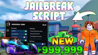 NEW JailBreak Script PASTEBIN 2024 INFINITE MONEY 200K IN 5 MINUTES AUTO ARREST AUTOROB [upl. by Tumer586]