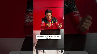 Understeer vs Oversteer Explained by Carlos Sainz carlossainz ferrari f1 [upl. by Ettenig]