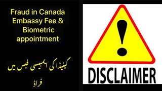 Canada embassy fee and appointment me fraud  Canada visit visa 2024 2025 [upl. by Emmerich]