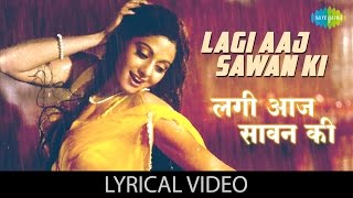 Lagi Aaj Sawan Ki  Lyrical  Chandni  Sridevi amp Rishi Kapoor  Anupama Deshpande  Suresh Wadkar [upl. by Aknayirp]