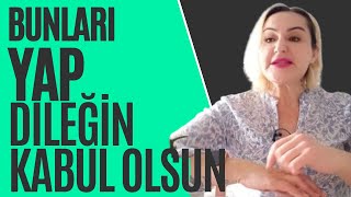 BUNLARI YAP DİLEĞİN KABUL OLSUN  Etkili Dilek Ritüeli [upl. by Earized]