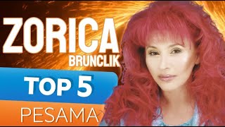 TOP 5 pesama  ZORICA BRUNCLIK Gold Music TV [upl. by Eatnwahs]