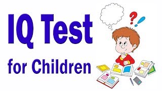 IQ Test For Children  Genius IQ Test With Answers [upl. by Ecerahc]