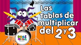 La tabla del 2 y 3  Canciones Infantiles [upl. by Llenor513]