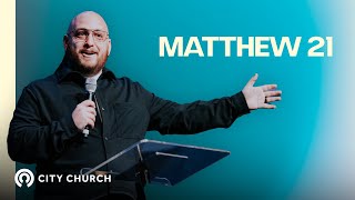 Matthew 21  Pastor Nathan Garner [upl. by Ahseenal]