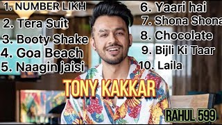 Tony Kakkar latest songs Tony kakkar hits song Hindi songs [upl. by Reave561]