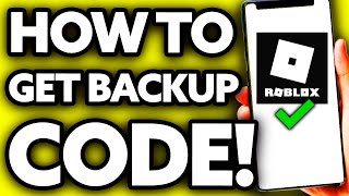 How To Get Backup Code for 2 Step Verification Roblox EASY Tutorial [upl. by Dewhurst]