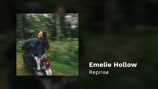 Emelie Hollow  Reprise Official Audio [upl. by Rollo546]