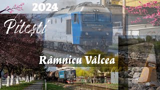 🌷 🚆 Trenuri primăvara la Pitești amp Râmnicu Vâlcea 📆 2024 [upl. by Saw]